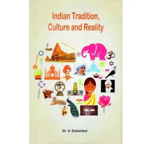 The underlying scientific basis of Indian traditions and practices