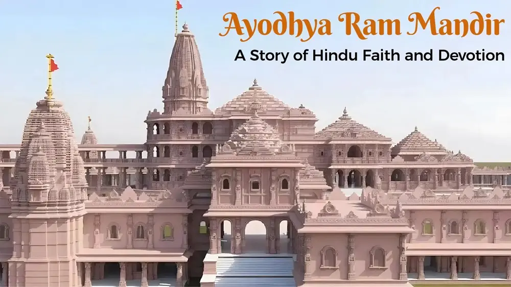 Ayodhya Ram Mandir: A Story of Hindu Faith and Devotion