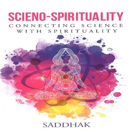 Exploring Modern Science and Spirituality in Today's World