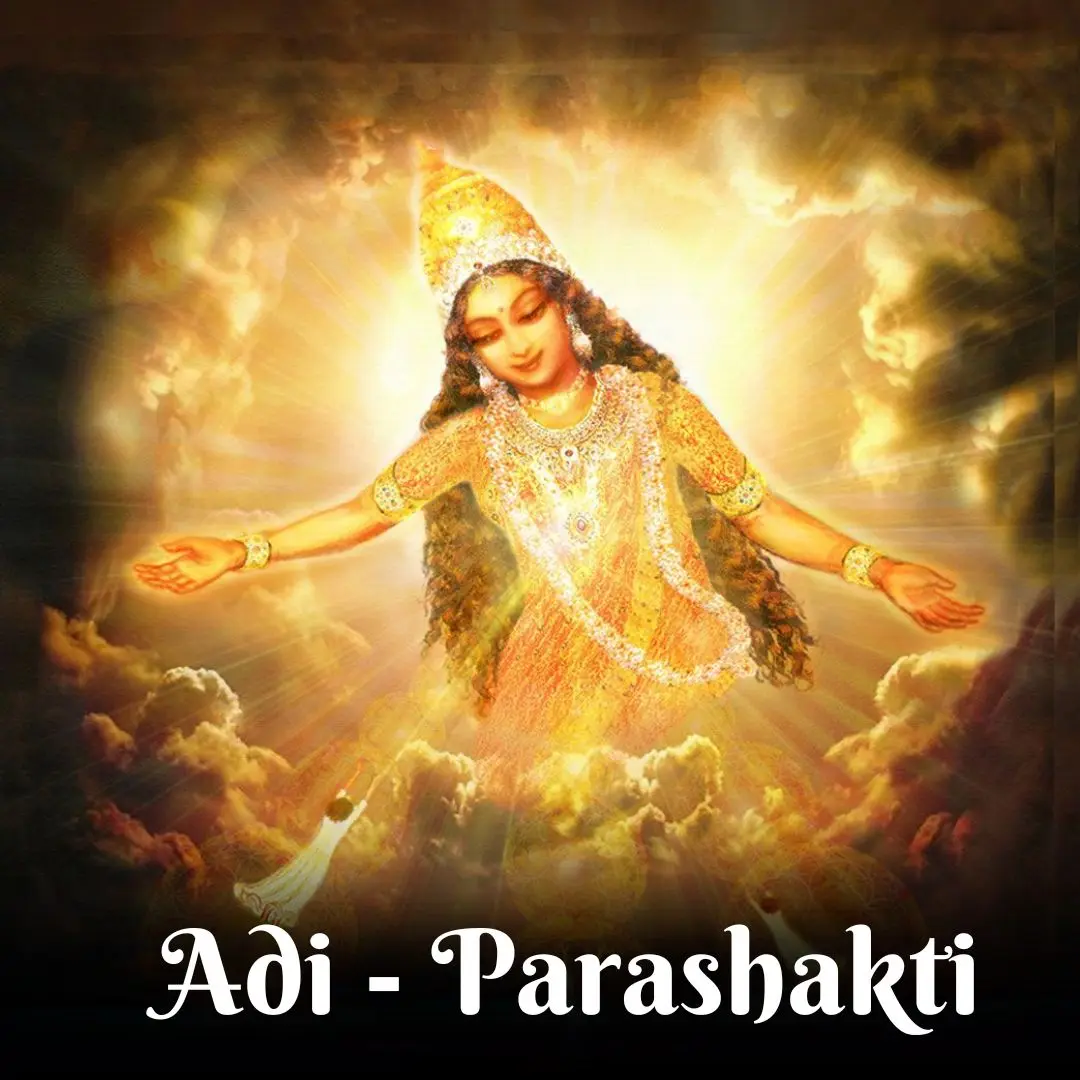 Adi Parashakti - The Most Powerful Energy of Universe