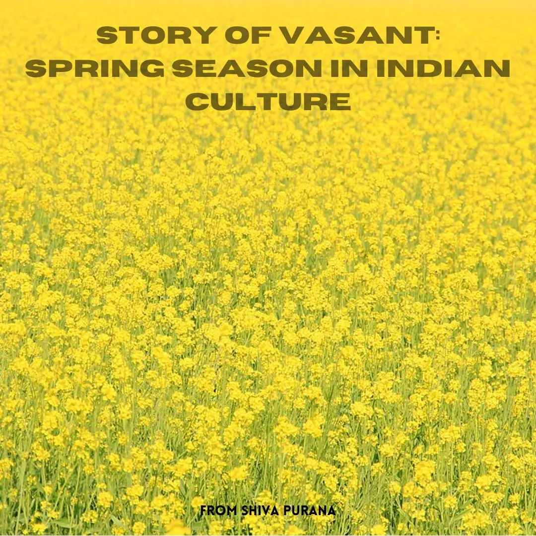 Vasant: Spring Season in Indian Culture