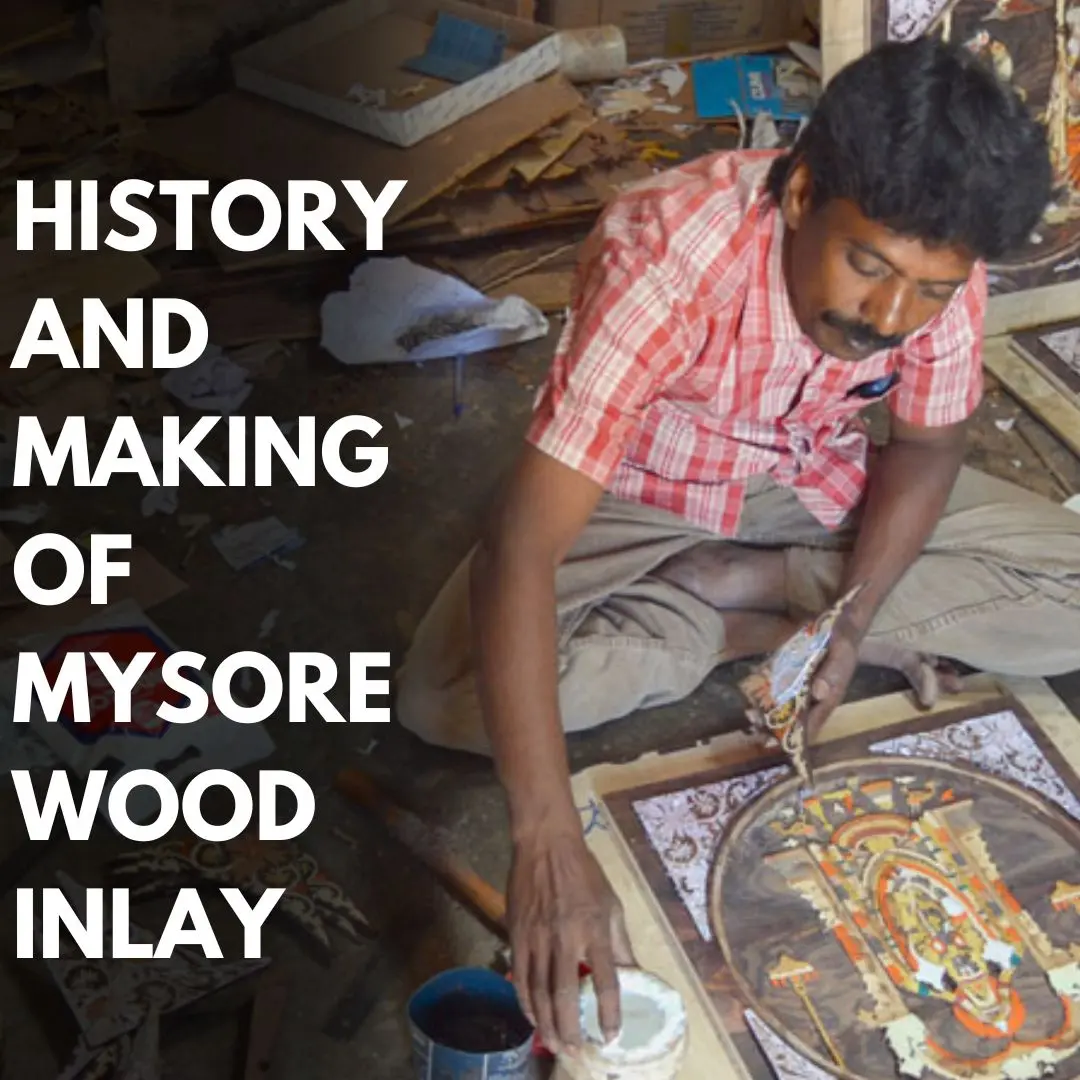 Mysore Wood Inlay : Understanding the History and Present of the Art Form