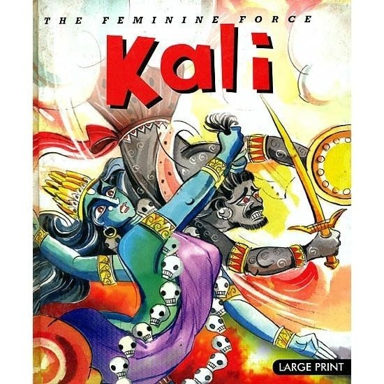 Kali: The Most Powerful Cosmic Female
