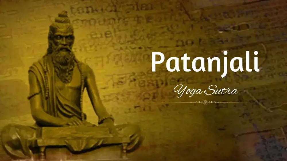 Patanjali Yoga Sutras Explained: Meaning, 8 Limbs & Philosophy