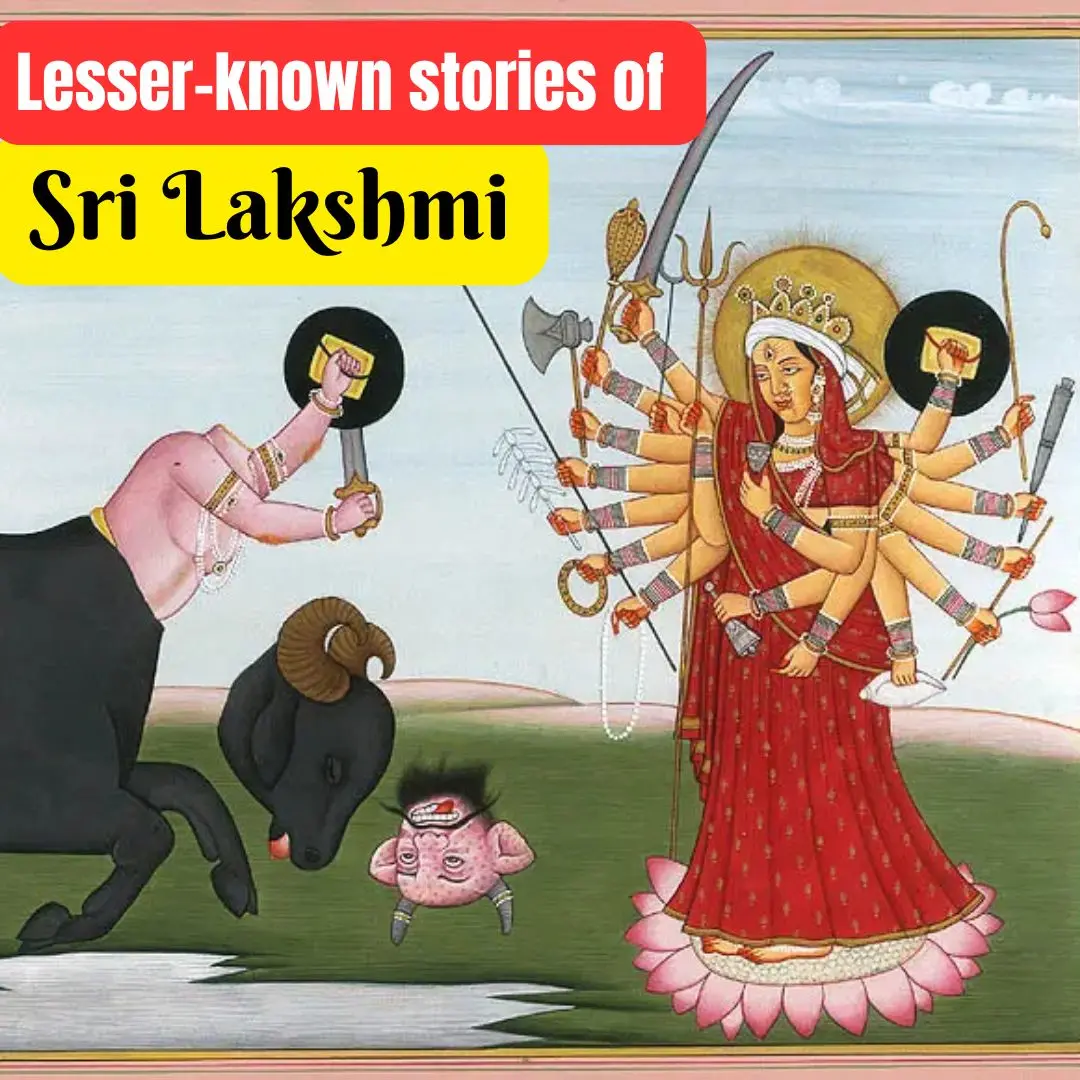 Lakshmi : The Lesser-Known Stories of the Hindu Goddess of Abundance and Virtues