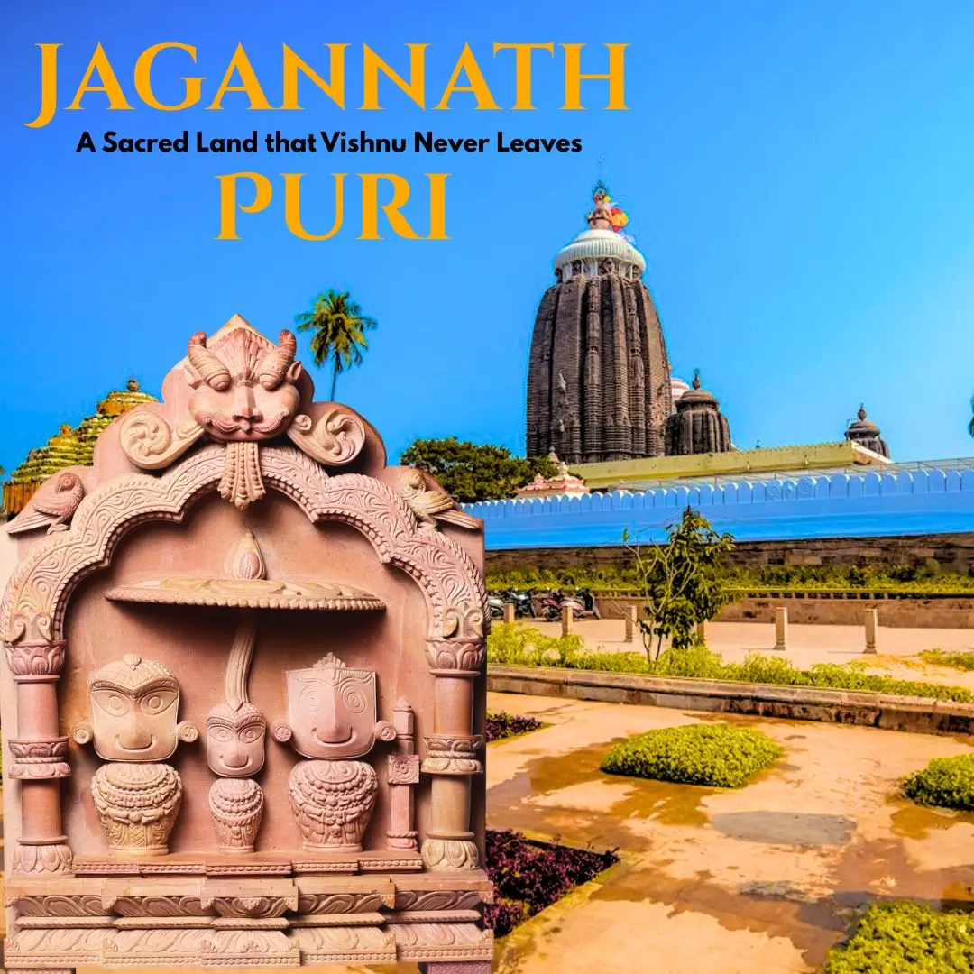 Jagannath Puri: Sacred Land, Temple Legends & Eternal Home of Vishnu