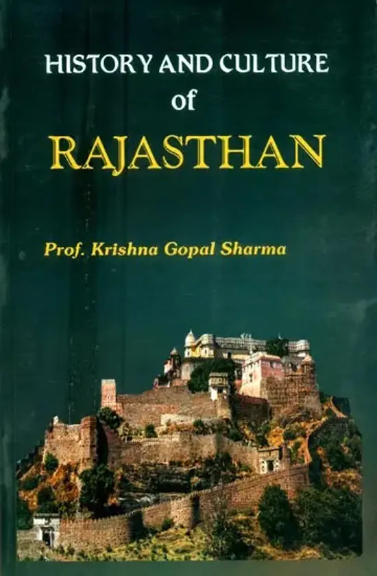 The Rich History and Cultures of Rajasthan