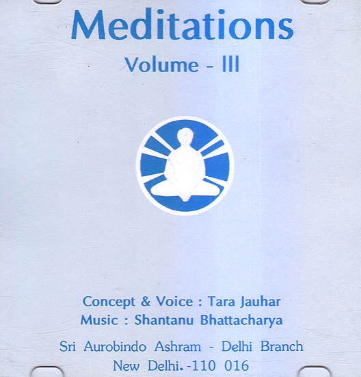 Meditations Vol. III (Audio CD) | Exotic India Art