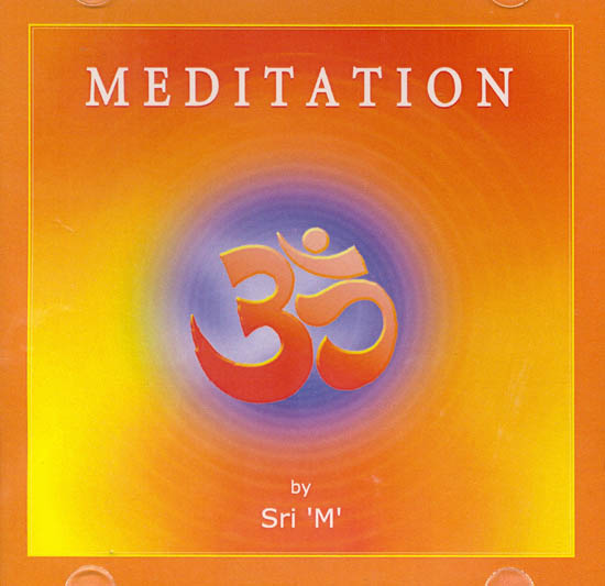 Meditation: Discourses by 'M' (Audio CD) | Exotic India Art