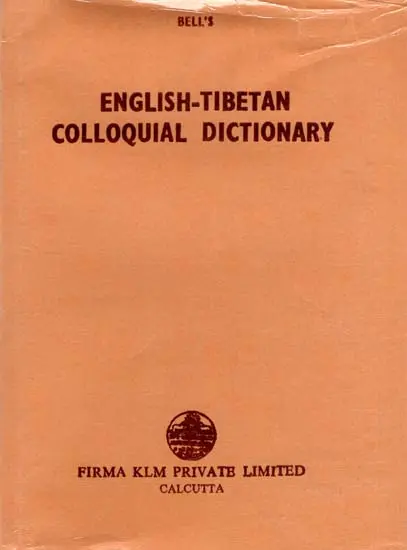 English-Tibetan Colloquial Dictionary (An Old and Rare Book