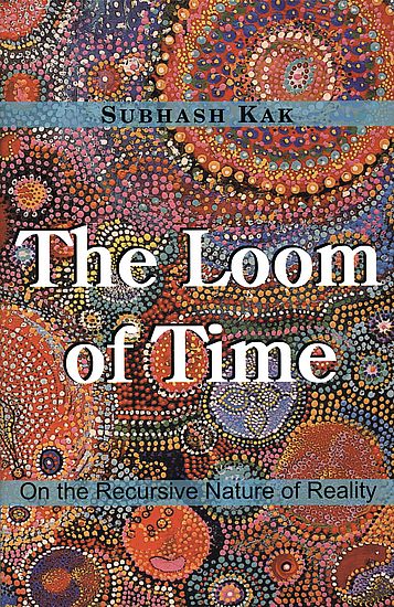 The of Time (On the Recursive Nature of Reality) | Exotic India Art
