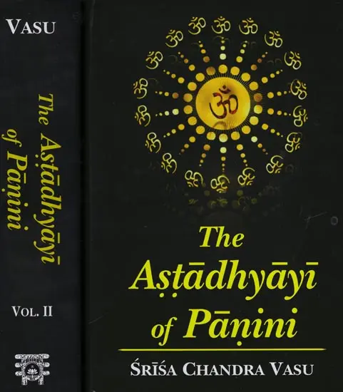 The Ashtadhyayi of Panini: 2 Volumes | Exotic India Art