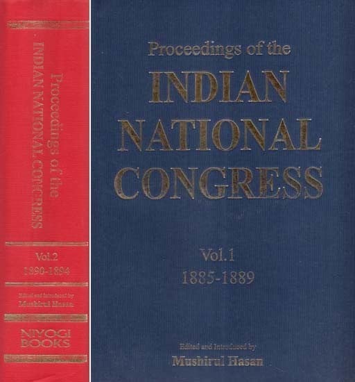 Proceedings Of The Indian National Congress- 1885-1889 (Set Of Two ...