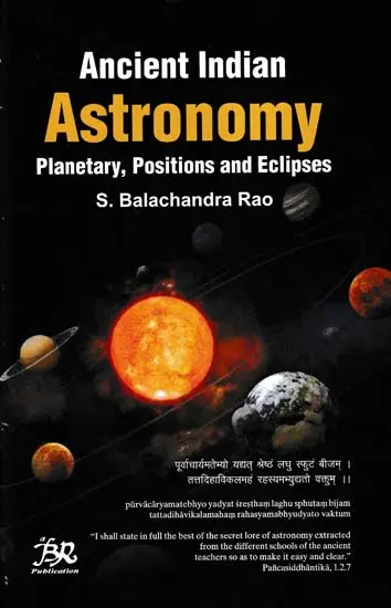 Ancient Indian Astronomy (Planetary, Positions and Eclipses