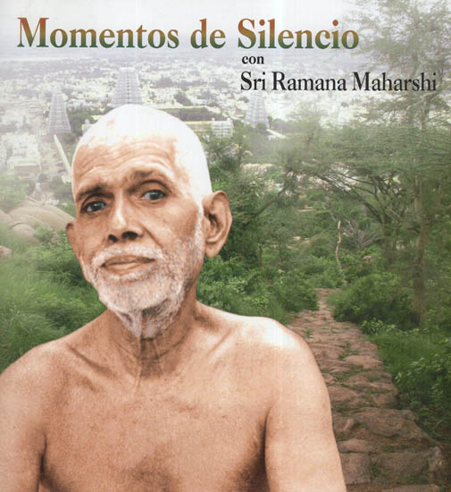 Momentos De Silencio Con Sri Ramana Maharshi (Spanish) | Exotic India Art
