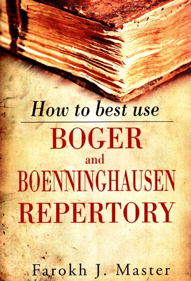 How To Best Use Boger And Boenninghausen Repertory | Exotic India Art