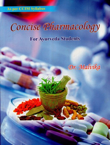 Concise Pharmacology For Ayurveda Students Exotic India Art