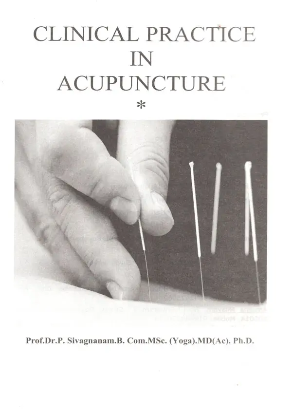 Clinical Practice In Acupuncture A Complete And Concise Edition O Accupunture Exotic India Art 9708