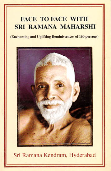 Face To Face With Sri Ramana Maharshi (Enchanting And Uplifting ...