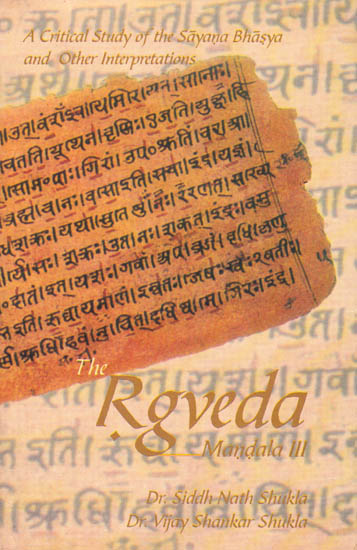 The Rgveda – Mandala III: A Critical Study of the Sayana Bhasya and ...