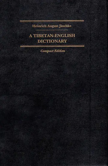 A Tibetan-English Dictionary (With Special Reference to the