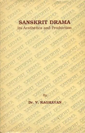 Sanskrit Drama (Its Aesthetics and Production) (A Rare Book