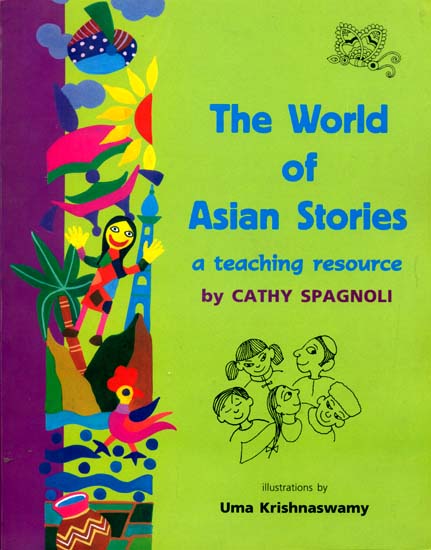 The World of Asian Stories (A Teaching resource) | Exotic India Art