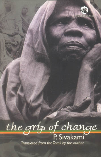 The Grip of Change by P. Sivakami