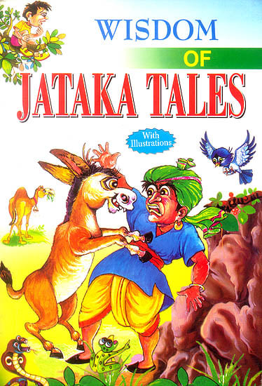 Wisdom of Jataka Tales (Collection of Stories Related to The Previous  Births of Lord Buddha) | Exotic India Art