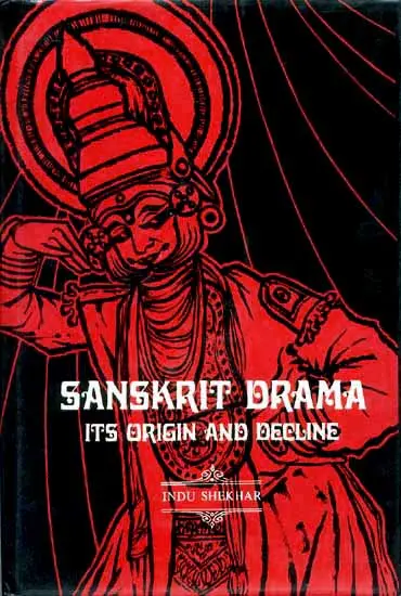 SANSKRIT DRAMA ITS ORIGIN AND DECLINE | Exotic India Art