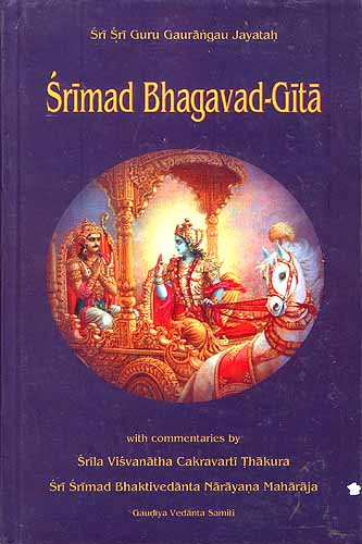 Srimad Bhagavad-Gita: with The Bhavanuvada of the Sarartha-Varsini Tika ...