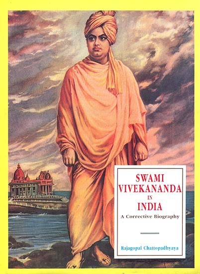 Swami Vivekananda in India - A Corrective Biography | Exotic India Art