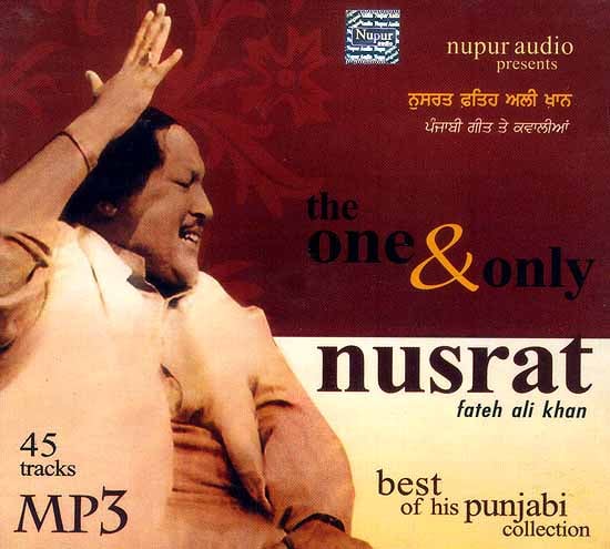 The One & Only Nusrat Fateh Ali Khan (Best of his Punjabi Collection) (MP3  CD) | Exotic India Art