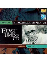 First Time on CD – Ragas By Pt. Mallikarjun Mansur - Classical Vocal (Audio CD)
