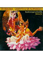 Sri Brahma – Samhita and Sri Isopanisad (Audio CD)