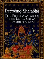 Decoding Sharabha: The Last Avatar of the Lord Shiva
