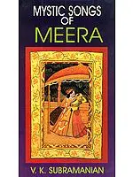 Mystic Songs of Meera (With English Transliteration and Translation)
