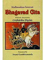 Bhagavad-Gita with the Commentary of Madhusudan Saraswati