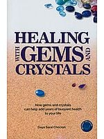 Healing with Gems and Crystals