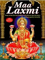 Maa Laxmi (Lakshmi): Story of the Divine Goddess who blesses her devotees with prosperity instantly