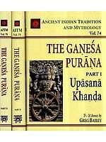 The Complete Ganesa Purana: (Set of 3 Volumes)