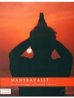 Mantravalli (An Anthology of Sacred Chants)
