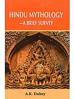 Hindu Mythology - A Brief Survey