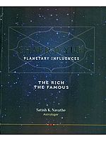 Chakravyuh- Planetary Influences (The Rich, The Famous)