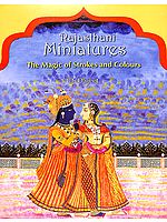 Rajasthani Miniatures - The Magic of Strokes and Colours