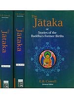 The Jataka or Stories of the Buddha's Former Births (6 Volumes Bound in Three)