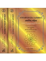 ATHARVA VEDA SAMHITA: 3 Volumes