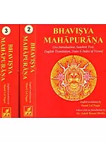 Complete Bhavisya Mahapurana (Sanskrit Text with English Translation in 3 Volumes)