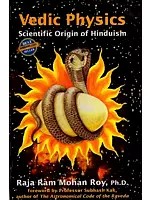 Vedic Physics: Scientific Origin of Hinduism