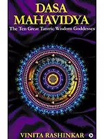 Dasa Mahavidya (The Ten Great Tantric Wisdom Goddesses)